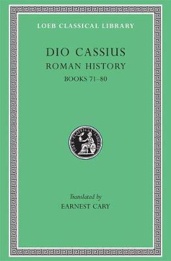 Roman History - Books LXXI-LXXX L177 V 9 (Trans. Cary)(Greek)