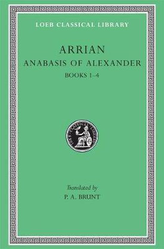 Anabasis Of Alexander Vol 1