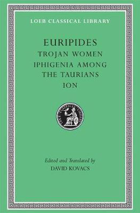 Euripides - Trojan Women, Iphigenia Among the Taurians, Ion V 4 L010 (Also available, L258, L063 (Trans. Kovacs)(Greek)