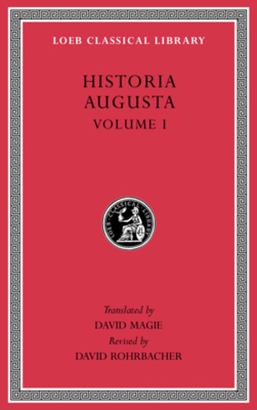 Loeb Classical Library- Historia Augusta, Volume I