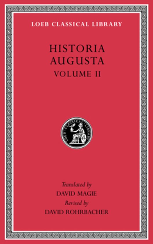 Loeb Classical Library- Historia Augusta, Volume II