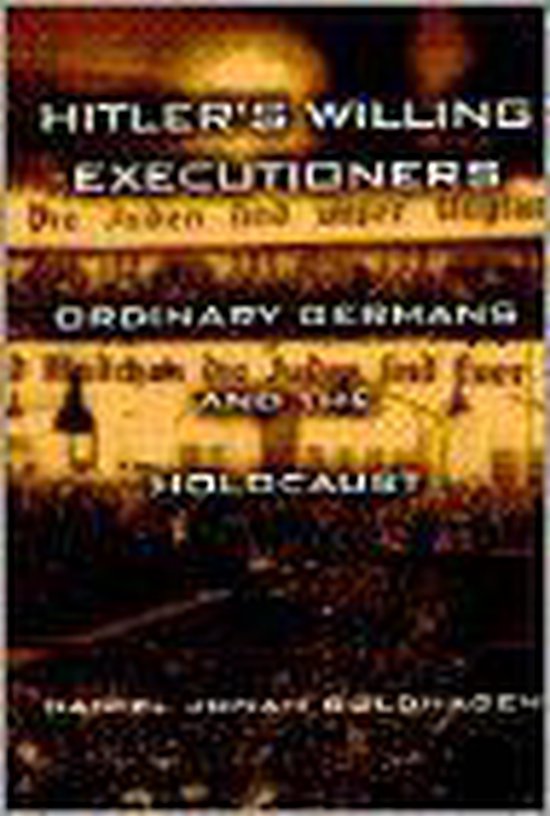 Hitler's Willing Executioners