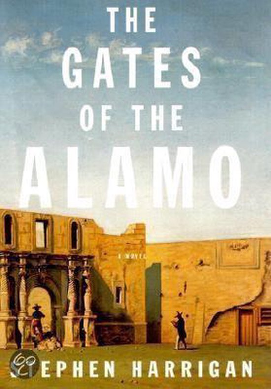 The Gates of the Alamo