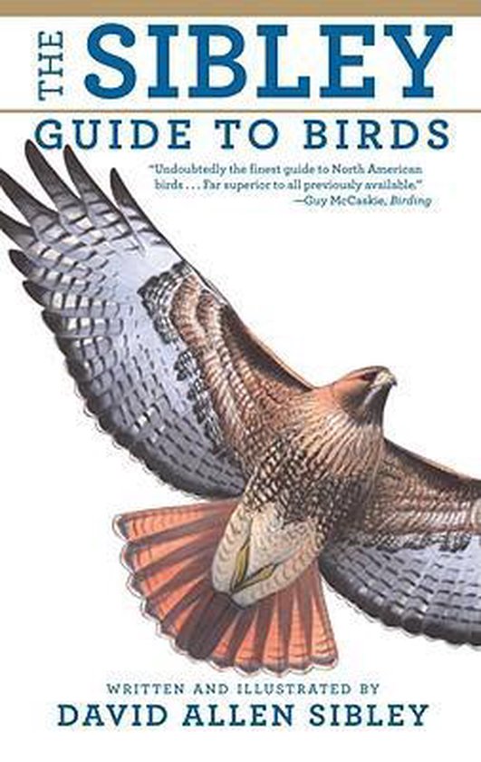 The Sibley Guide to Birds