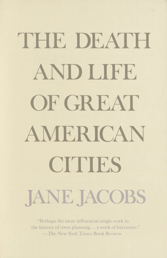 The Death and Life of Great American Cities