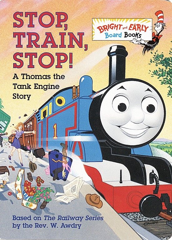 Bright & Early Board Books(TM)- Stop, Train, Stop! a Thomas the Tank Engine Story (Thomas & Friends)