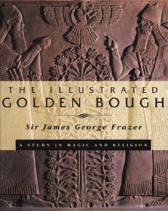 The Illustrated Golden Bough