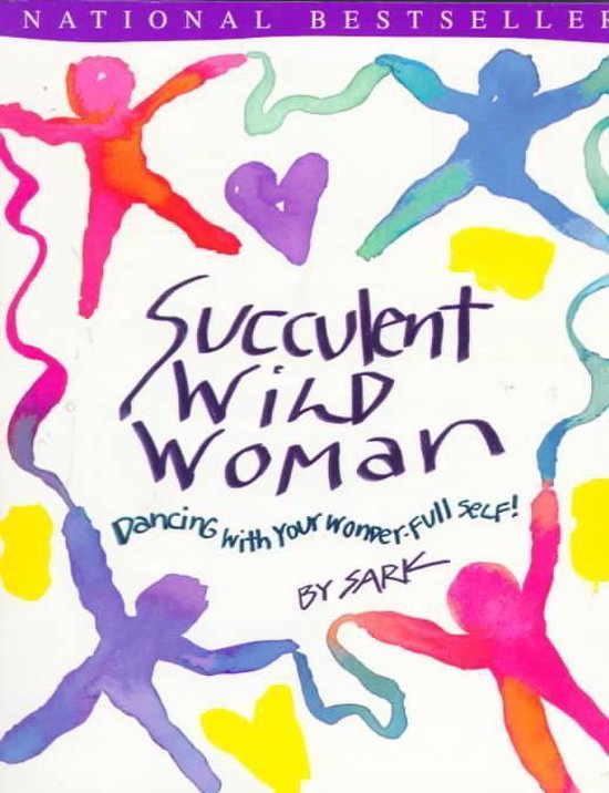 Succulent Wild Woman