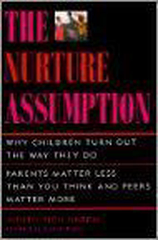 The Nurture Assumption