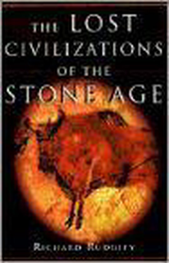 The Lost Civilizations of the Stone Age