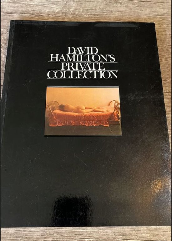 David Hamilton's Private Collection