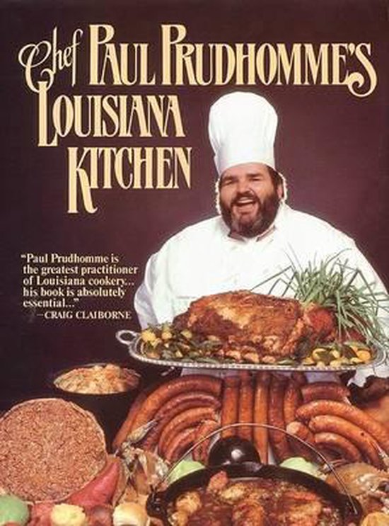 Chef Paul Prudhomme's Louisiana Kitchen