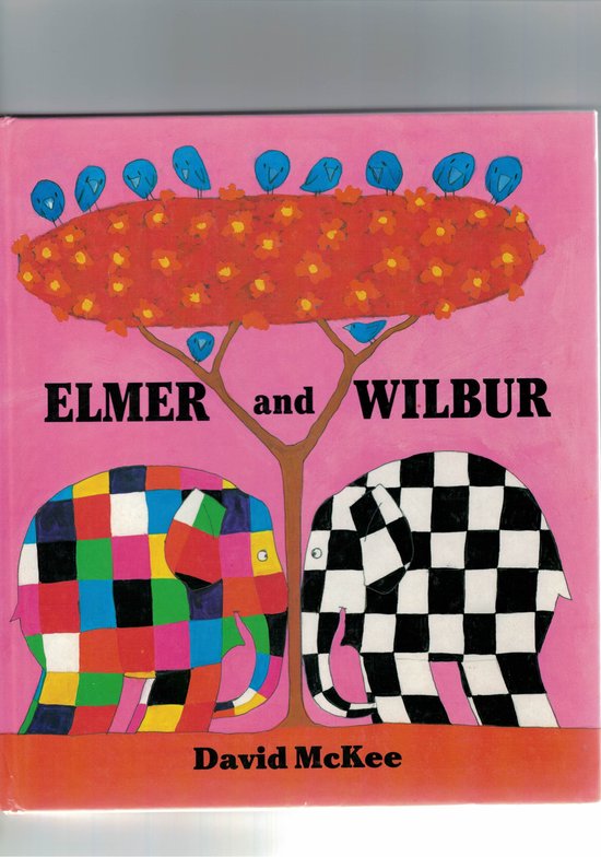 Elmer and Wilbur