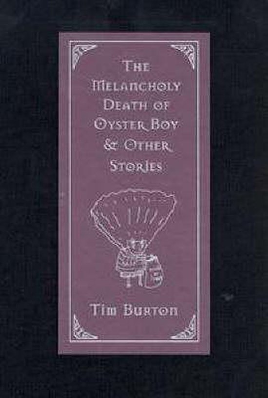 The Melancholy Death of Oyster Boy: and Other Stories