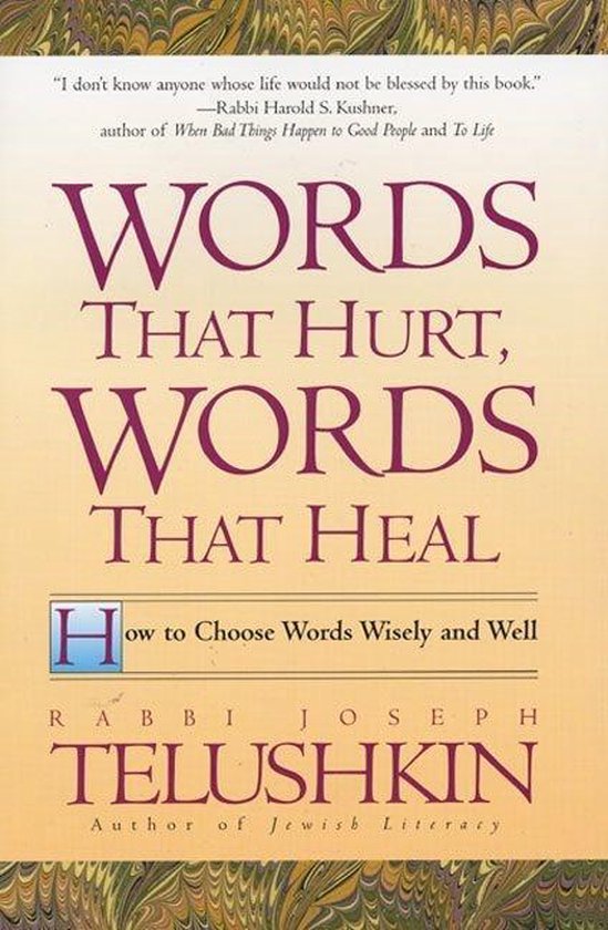 Words That Hurt, Words That Heal