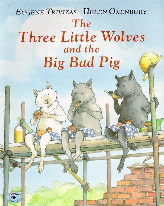 Three Little Wolves And The Big Bad Pig