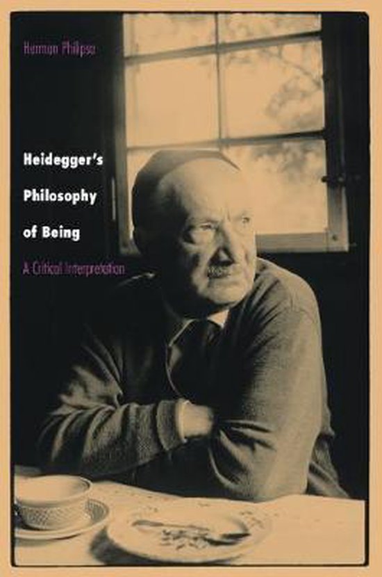 Heidegger`s Philosophy of Being - A Critical Interpretation