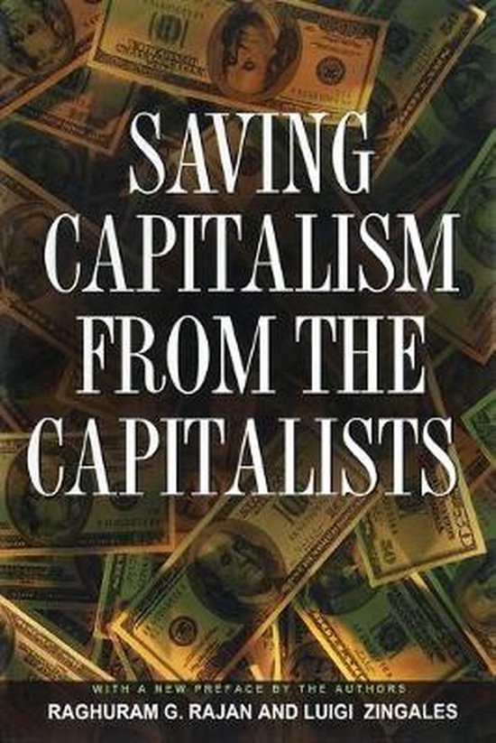 Saving Capitalism from the Capitalists