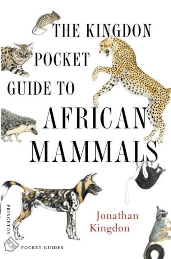 The Kingdon Pocket Guide To African Mammals