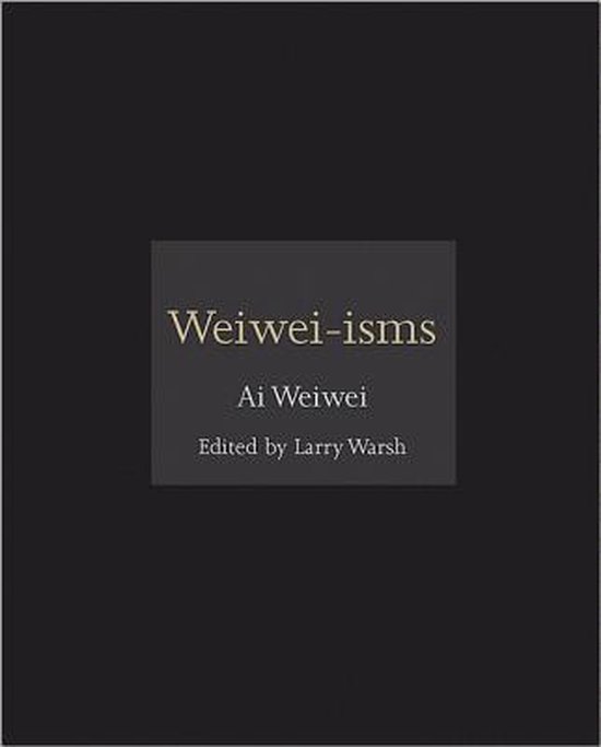 Weiwei isms