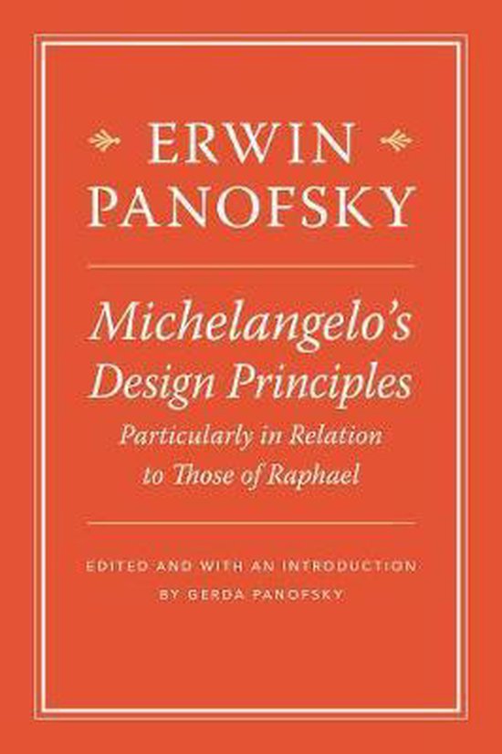 Michelangelo′s Design Principles, Particularly in Relation to Those of Raphael