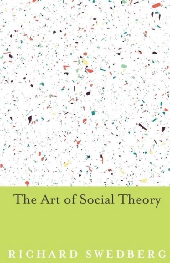 The Art of Social Theory