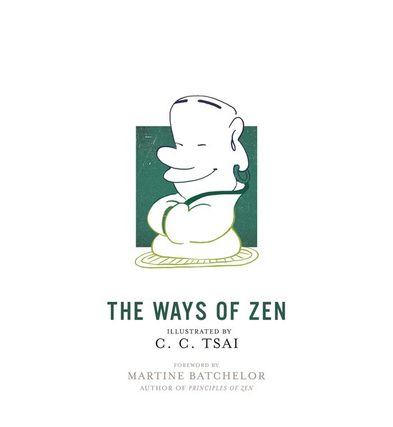 The Illustrated Library of Chinese Classics-The Ways of Zen