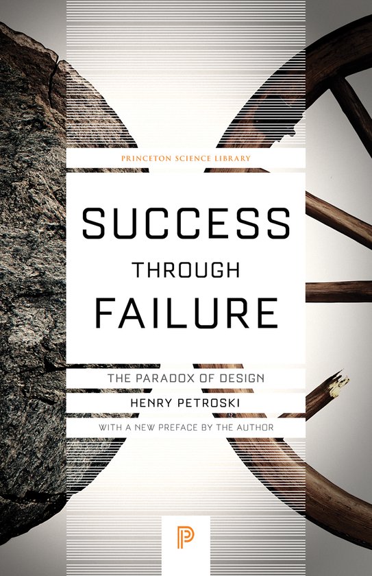 Success through Failure – The Paradox of Design