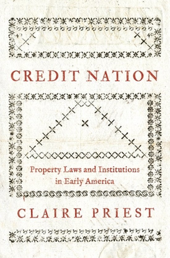 The Princeton Economic History of the Western World - Credit Nation