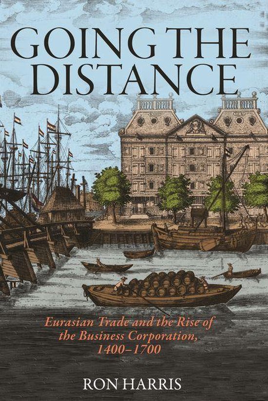 The Princeton Economic History of the Western World - Going the Distance