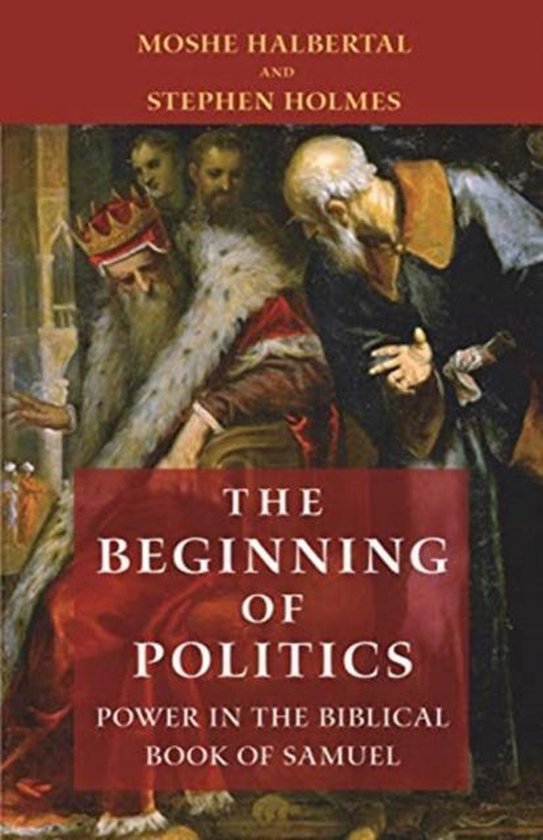 The Beginning of Politics – Power in the Biblical Book of Samuel