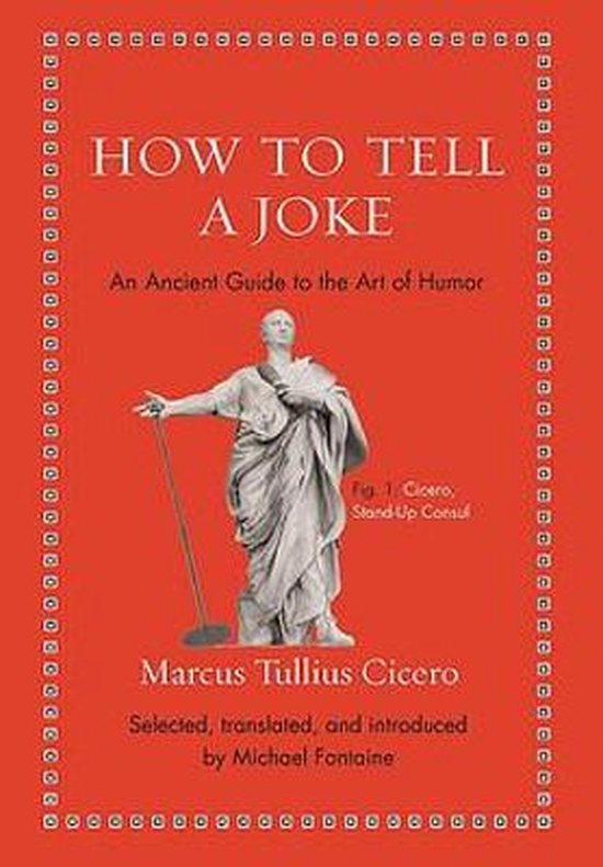 How to Tell a Joke – An Ancient Guide to the Art of Humor