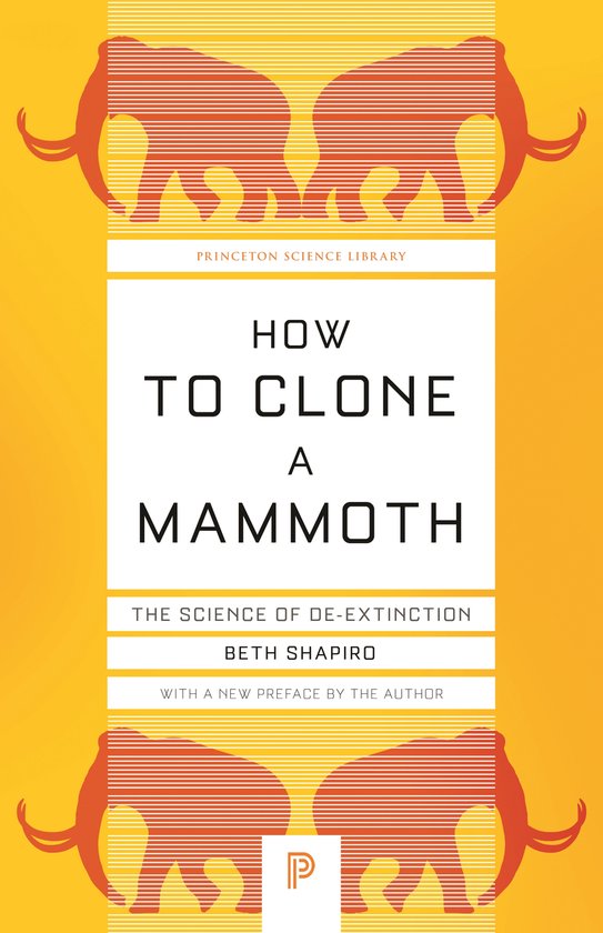 How to Clone a Mammoth – The Science of De–Extinction