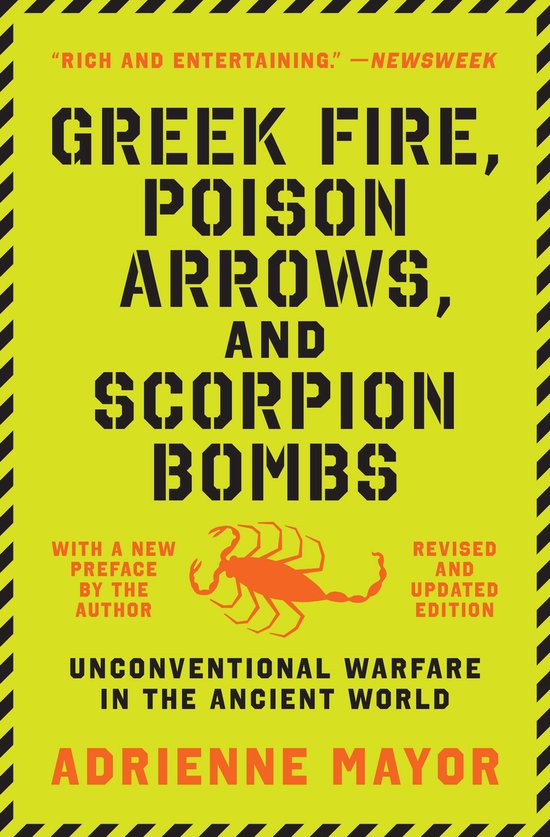 Greek Fire, Poison Arrows, and Scorpion Bombs