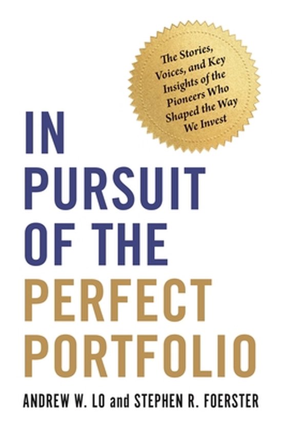 In Pursuit of the Perfect Portfolio