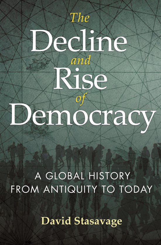 The Princeton Economic History of the Western World-The Decline and Rise of Democracy