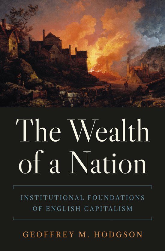 The Princeton Economic History of the Western World122-The Wealth of a Nation