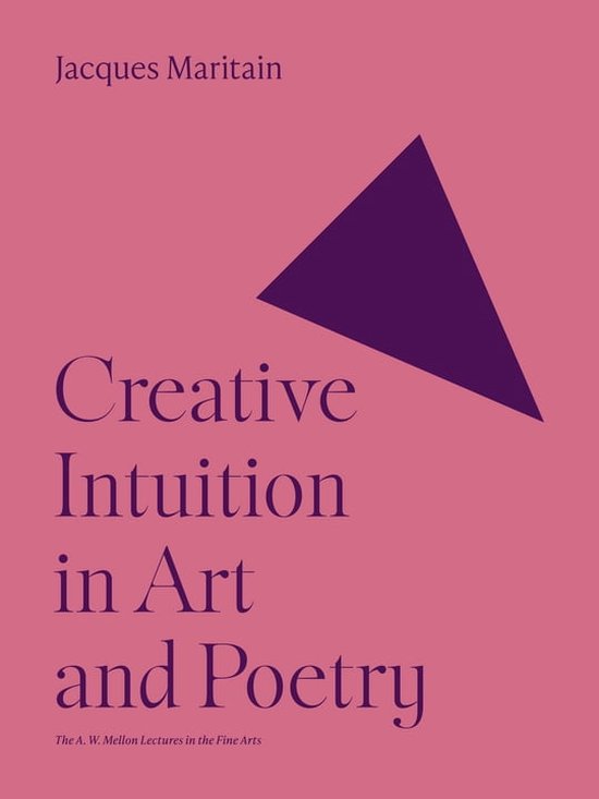 Bollingen Series - Creative Intuition in Art and Poetry