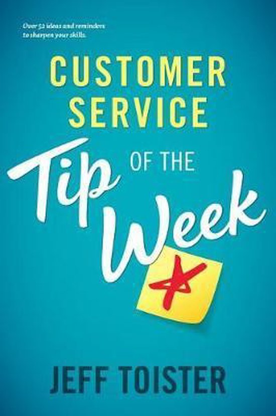 Customer Service Tip of the Week