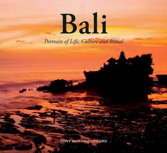 Bali Portraits of Life, Culture and Ritual