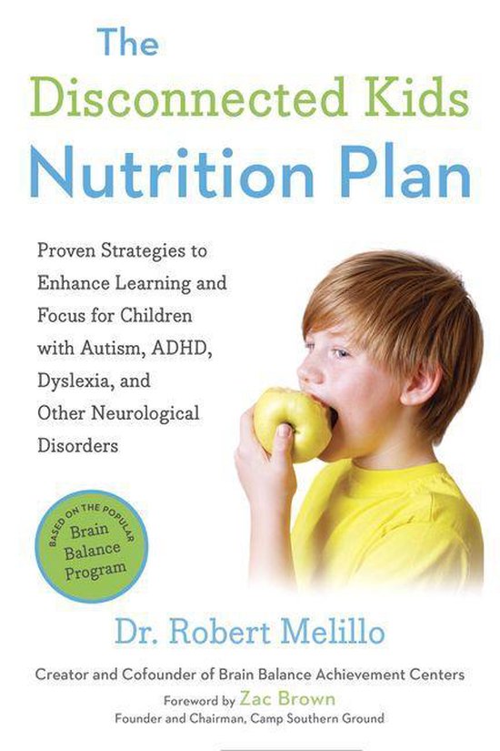 The Disconnected Kids Series - The Disconnected Kids Nutrition Plan