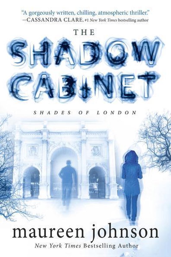 The Shades of London 3 - The Shadow Cabinet