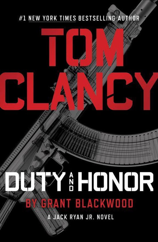 A Jack Ryan Jr. Novel 3 - Tom Clancy Duty and Honor