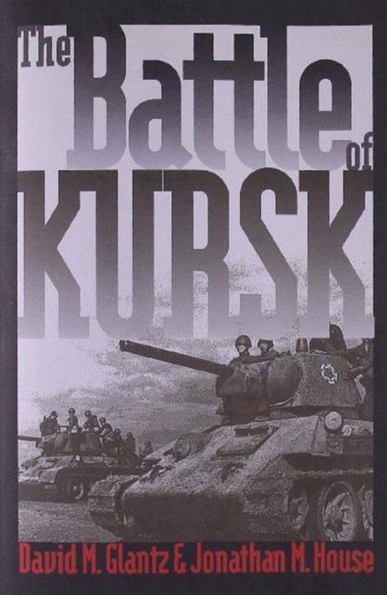 The Battle of Kursk