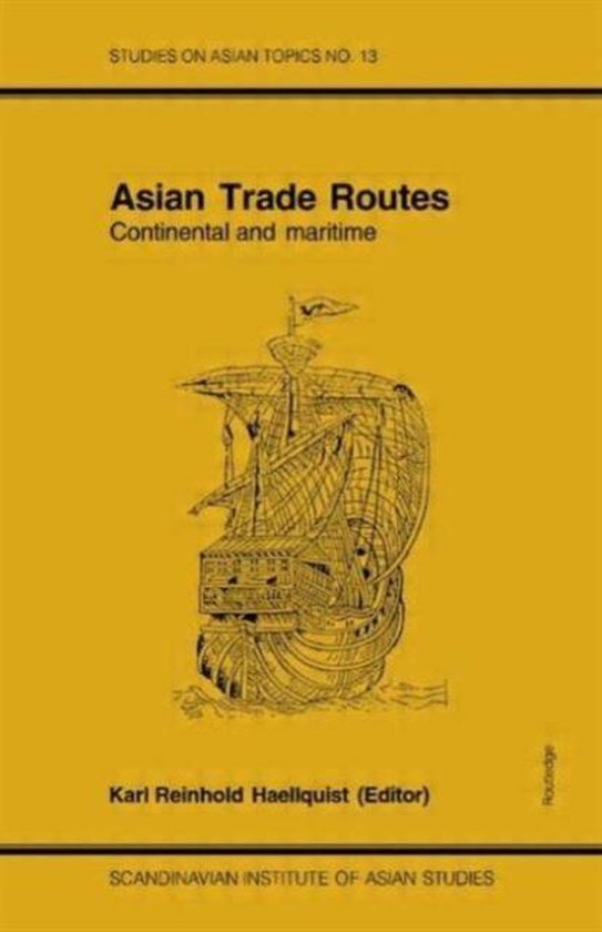 Asian Trade Routes Continental and Maritime