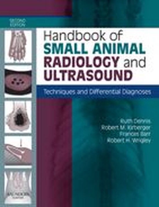 Handbook of Small Animal Radiological Differential Diagnosis E-Book