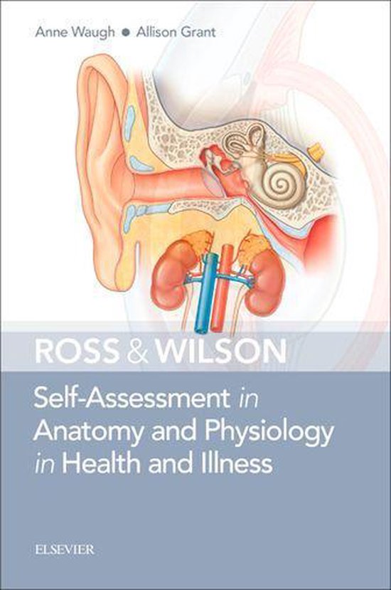 Ross & Wilson Self-Assessment in Anatomy and Physiology in Health and Illness