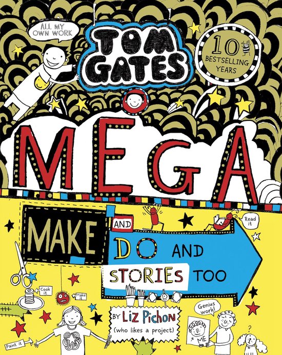 Tom Gates: Mega Make and Do and Stories Too!