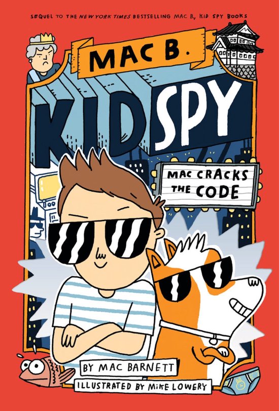 Mac Cracks the Code (Mac B., Kid Spy #4)