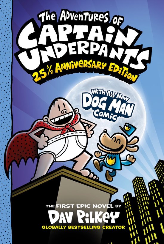 Captain Underpants-The Adventures of Captain Underpants: 25th Anniversary Edition